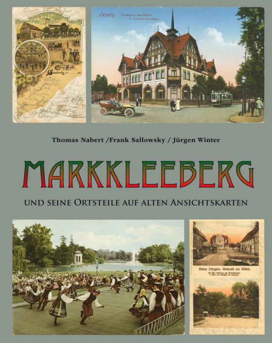 Cover-Bild Markkleeberg und seine Ortsteile auf alten Ansichtskarten