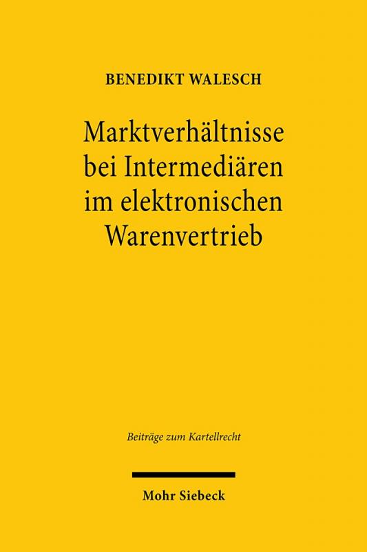 Cover-Bild Marktverhältnisse bei Intermediären im elektronischen Warenvertrieb