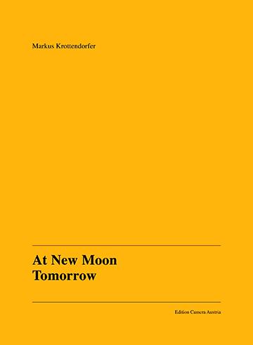 Cover-Bild Markus Krottendorfer: At New Moon Tomorrow