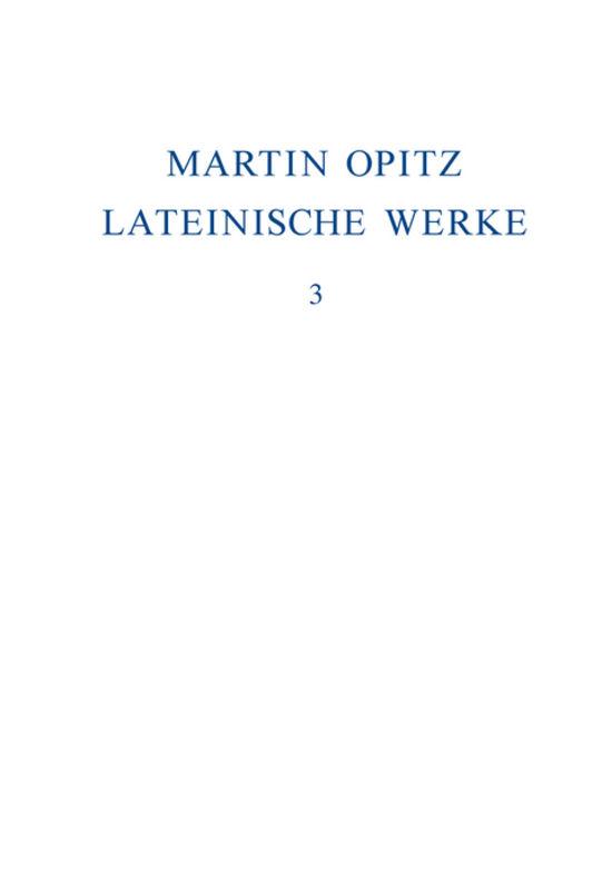 Cover-Bild Martin Opitz: Lateinische Werke / 1631-1639