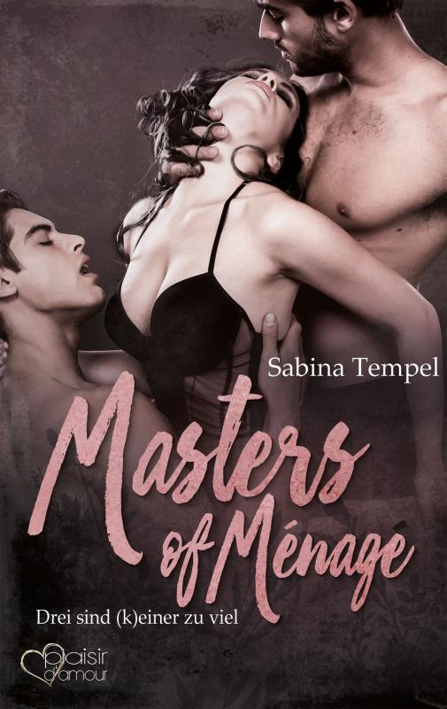 Cover-Bild Masters of Ménage: Drei sind (k)einer zu viel