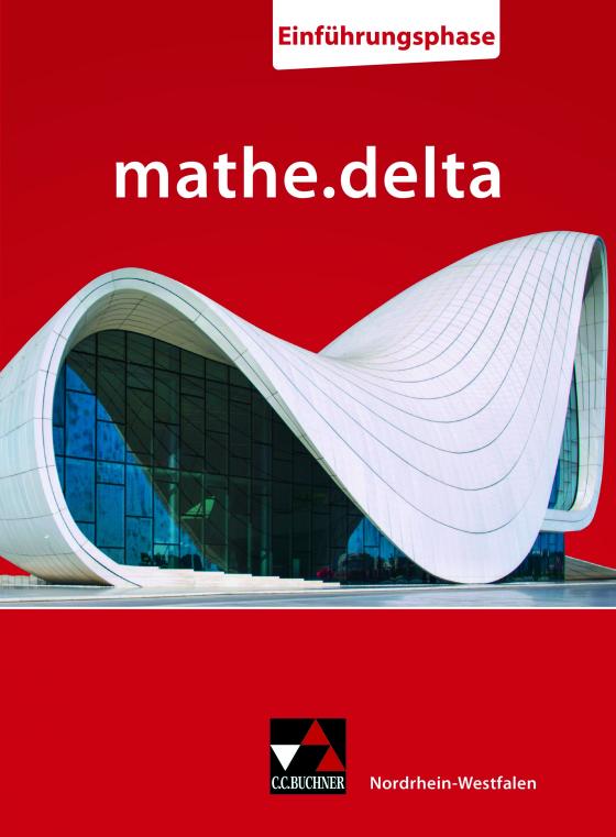 Cover-Bild mathe.delta – Nordrhein-Westfalen Sek II / mathe.delta NRW Einführungsphase