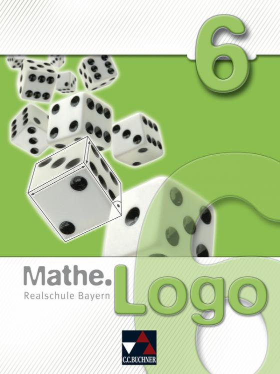 Cover-Bild Mathe.Logo – Realschule Bayern / Mathe.Logo Bayern 6