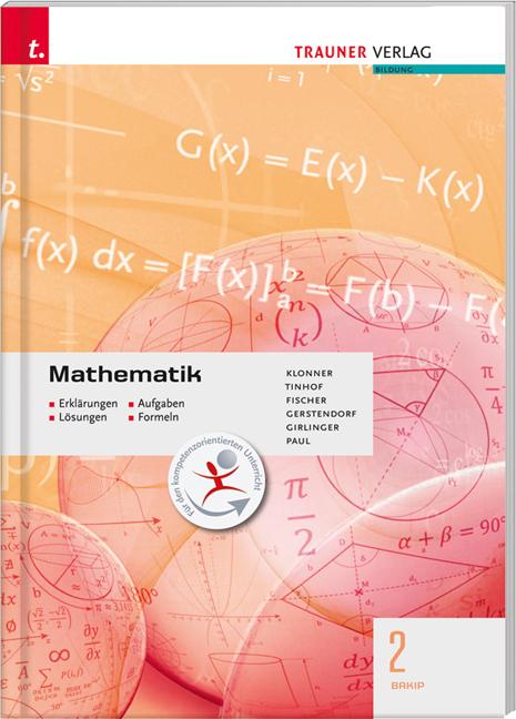 Cover-Bild Mathematik 2 BAKIP - Erklärungen, Aufgaben, Lösungen, Formeln