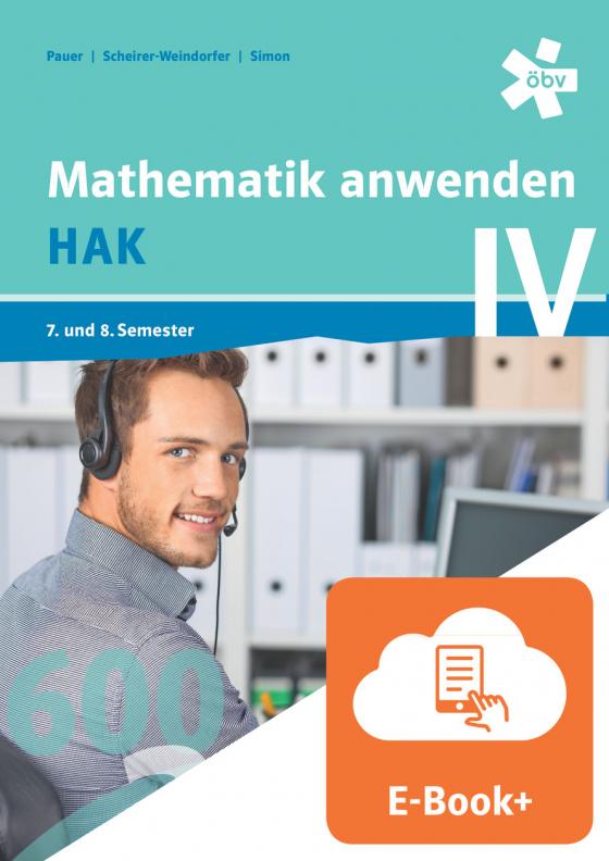 Cover-Bild Mathematik anwenden HAK 4, Schülerbuch mit E-BOOK+
