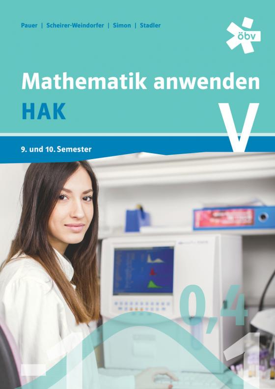 Cover-Bild Mathematik anwenden HAK 5, Schülerbuch + E-Book
