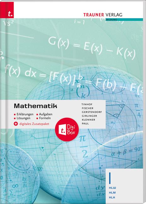 Cover-Bild Mathematik I HLW/HLM/HLK + digitales Zusatzpaket - Erklärungen, Aufgaben, Lösungen, Formeln