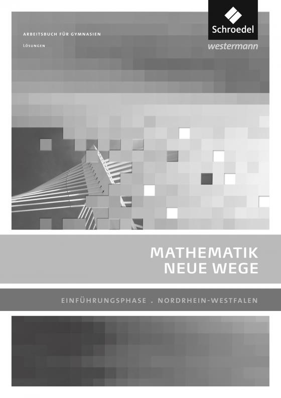 Cover-Bild Mathematik Neue Wege SII - Ausgabe 2014 für Nordrhein-Westfalen