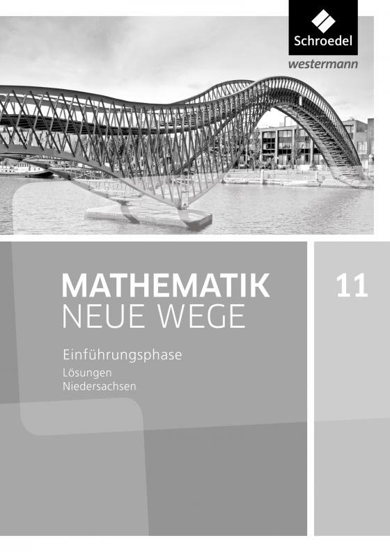 Cover-Bild Mathematik Neue Wege SII - Ausgabe 2017 für Niedersachsen und Rheinland-Pfalz