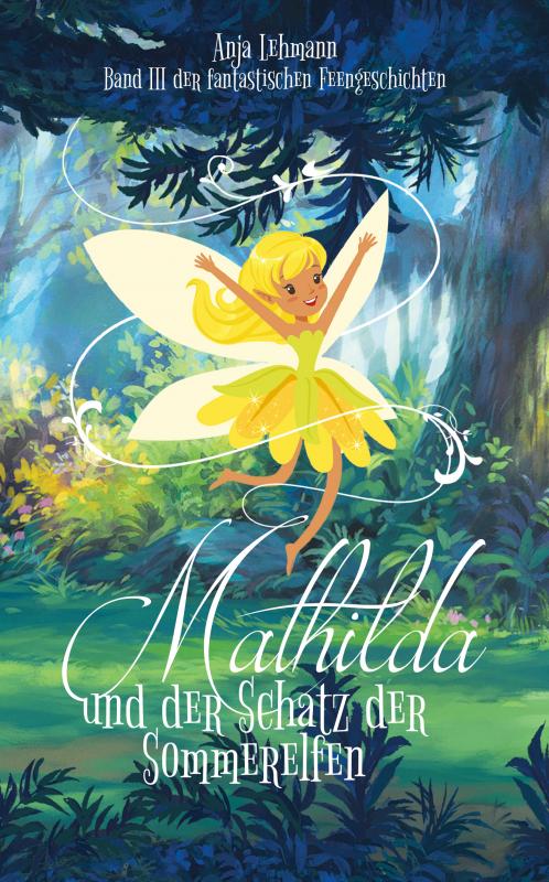 Cover-Bild Mathilda und der Schatz der Sommerelfen