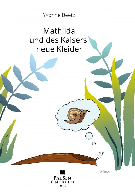 Cover-Bild Mathilda und des Kaisers neue Kleider