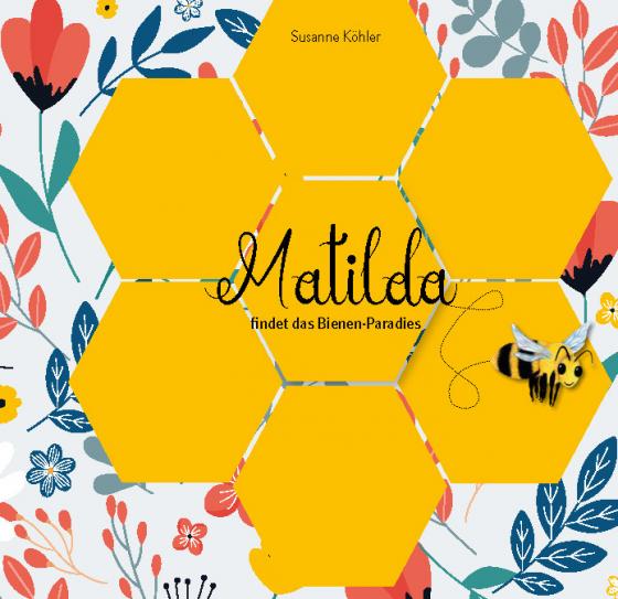 Cover-Bild Matilda findet das Bienen-Paradies