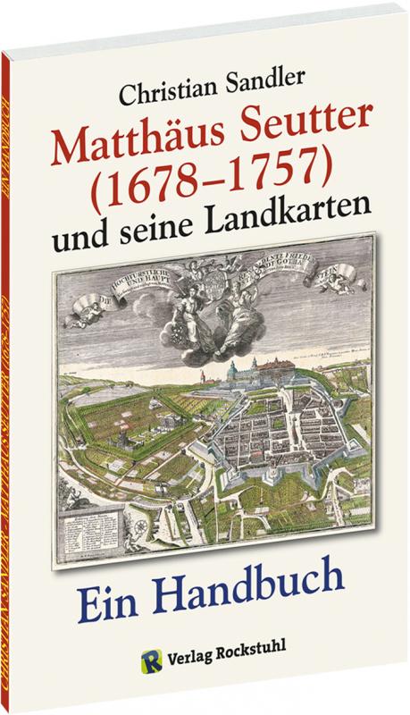 Cover-Bild Matthäus Seutter (1678-1757) und seine Landkarten