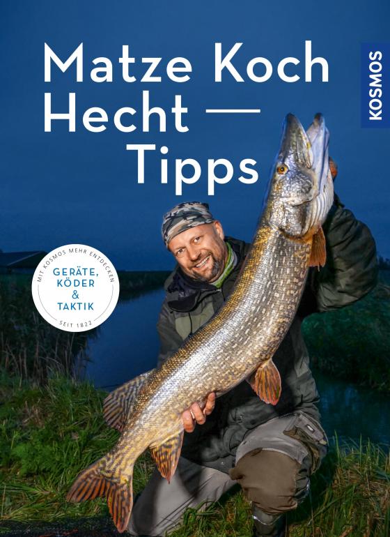 Cover-Bild Matze Kochs Hecht-Tipps