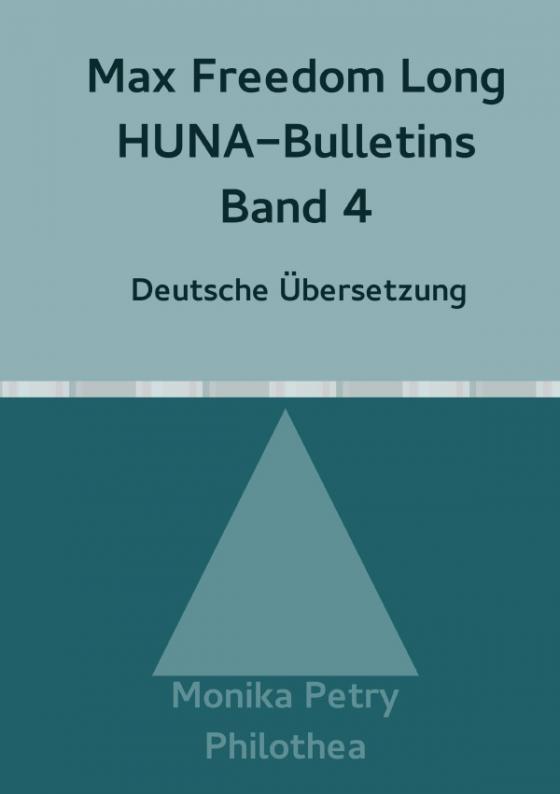 Cover-Bild Max Freedom Long, HUNA-Bulletins, Band 4(1951)