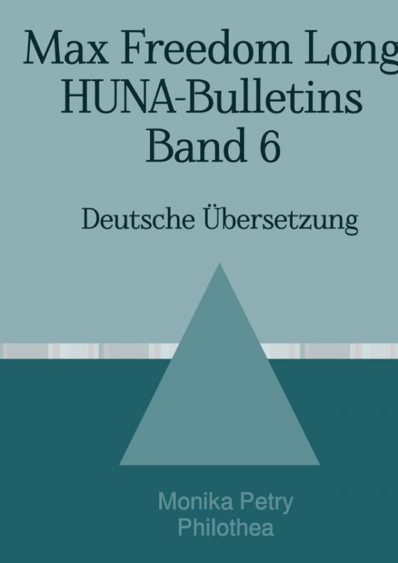Cover-Bild Max Freedom Long, HUNA-Bulletins, Band 6 (1953)