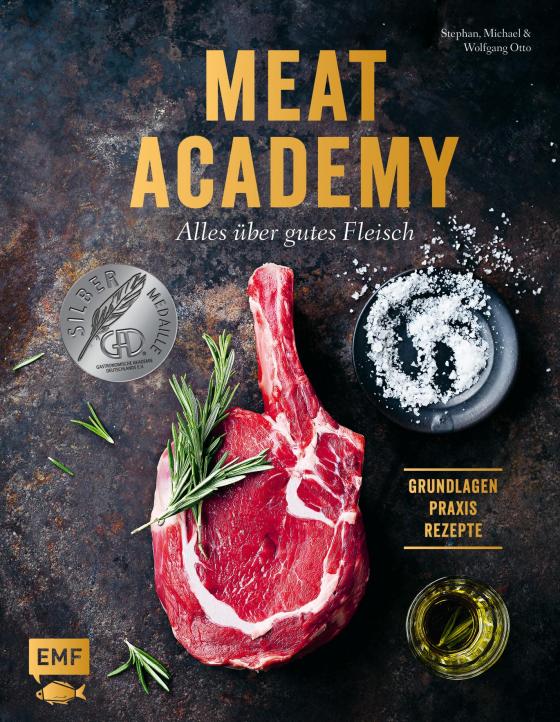 Cover-Bild Meat Academy – Alles über gutes Fleisch: Grundlagen, Praxis, Rezepte