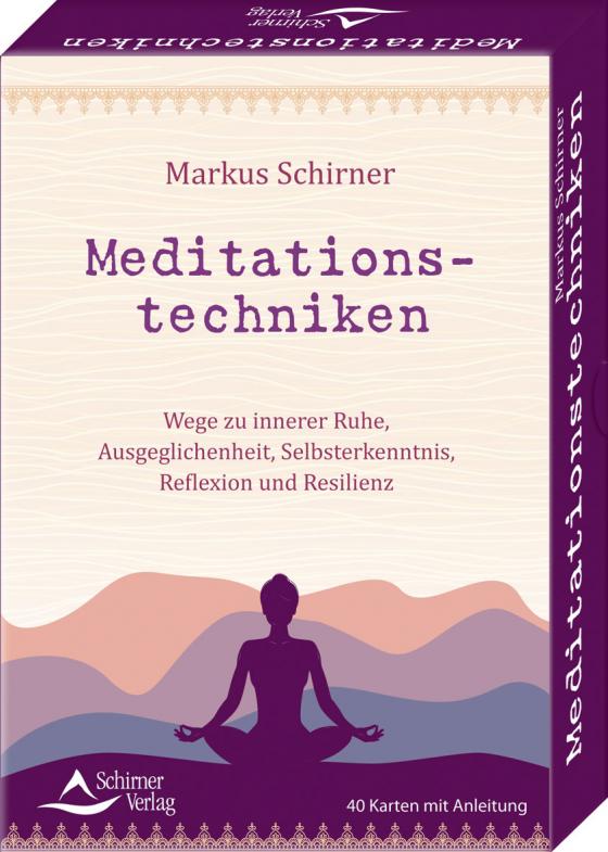 Cover-Bild Meditationstechniken- Wege zu innerer Ruhe, Ausgeglichenheit, Selbsterkenntnis, Reflexion und Resilienz