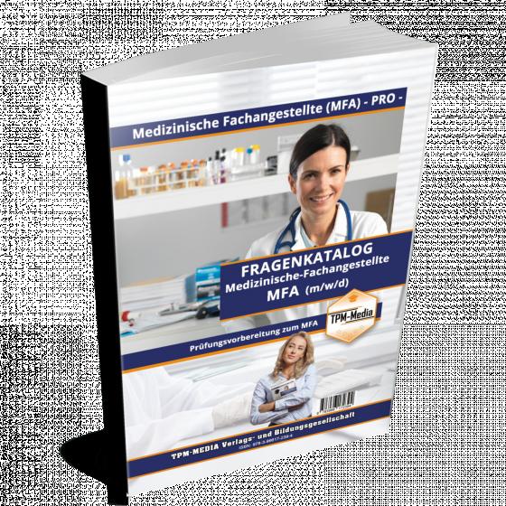Cover-Bild Medizinische Fachangestellte (MFA) (m/w/d) - Fragenkatalog mit über 2000 Lern-/Prüfungsfragen (Buch-/Printversion)