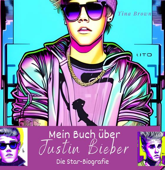 Cover-Bild Mein Buch über Justin Bieber
