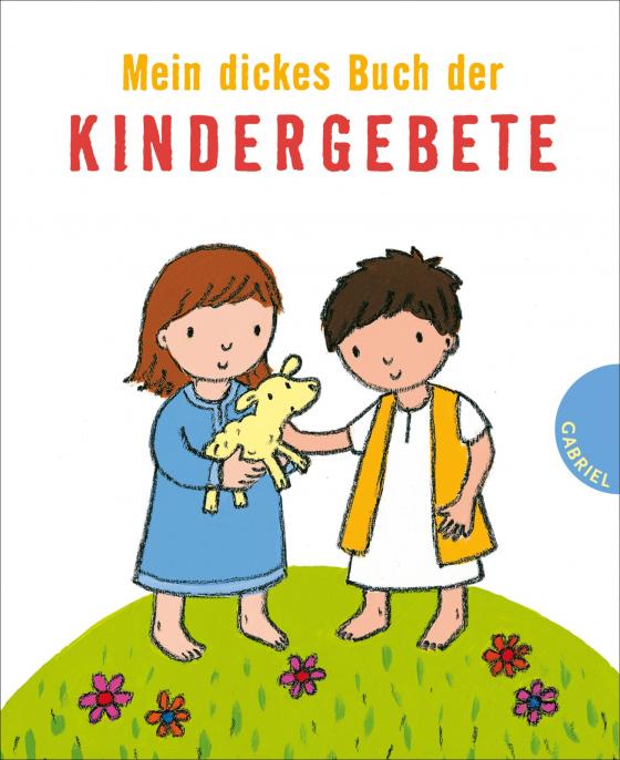 Cover-Bild Mein dickes Buch der Kindergebete