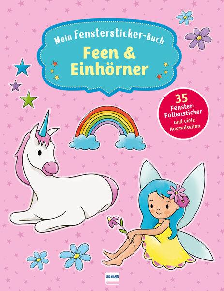Cover-Bild Mein Fenstersticker-Buch Feen & Einhörner