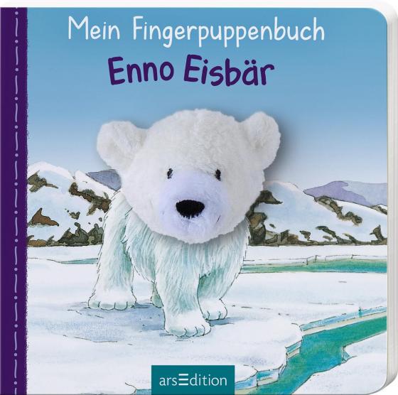 Cover-Bild Mein Fingerpuppenbuch – Enno Eisbär