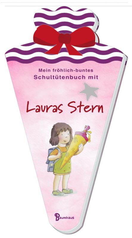 Cover-Bild Mein fröhlich-buntes Schultütenbuch mit Lauras Stern