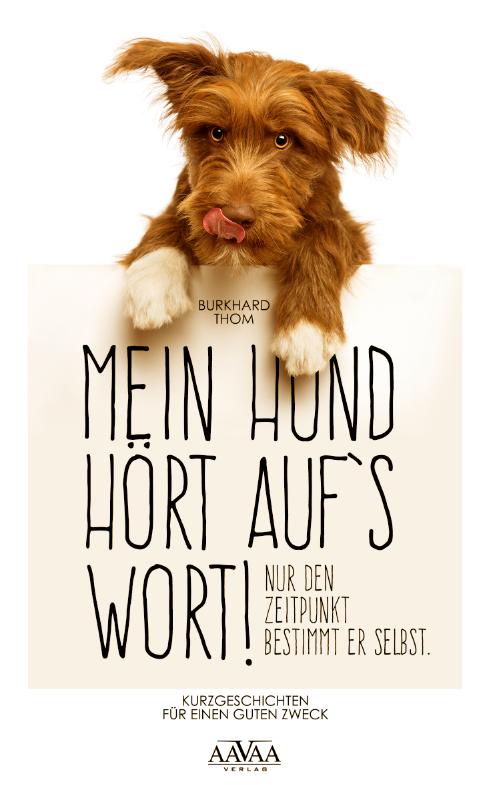 Cover-Bild Mein Hund hört auf`s Wort! - Großdruck