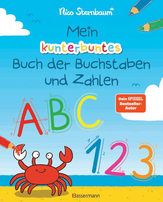 Cover-Bild Mein kunterbuntes Buch der Buchstaben und Zahlen. Spielerisch das Alphabet und die Zahlen von 1 bis 20 lernen. Für Vorschulkinder ab 5 Jahren