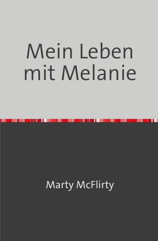 Cover-Bild Mein Leben mit Melanie