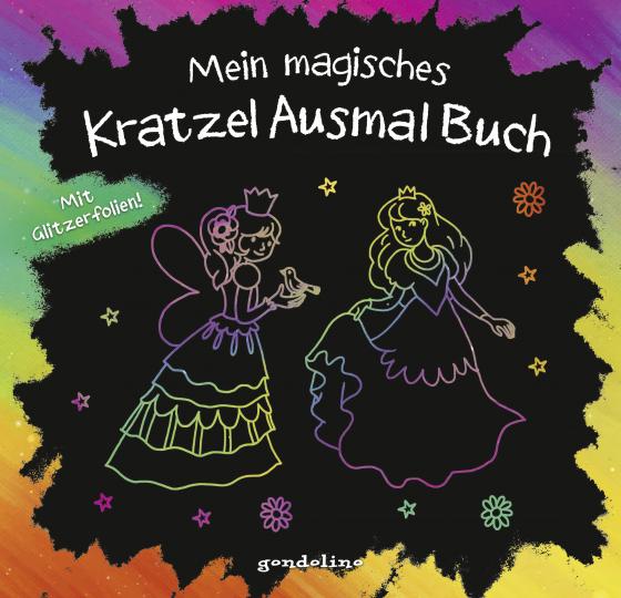 Cover-Bild Mein magisches KratzelAusmalBuch (Prinzessin)