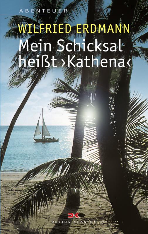 Cover-Bild Mein Schicksal heißt KATHENA