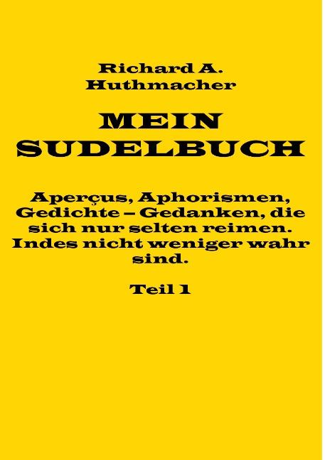 Cover-Bild Mein Sudelbuch, Teil 1