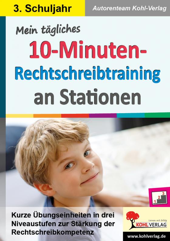 Cover-Bild Mein tägliches 10-Minuten-Rechtschreibtraining an Stationen / Klasse 3
