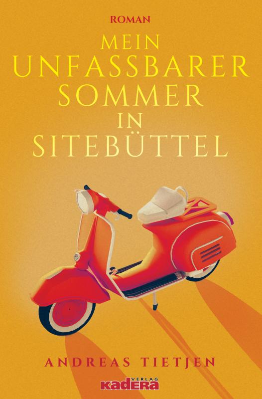 Cover-Bild Mein unfassbarer Sommer in Sitebüttel
