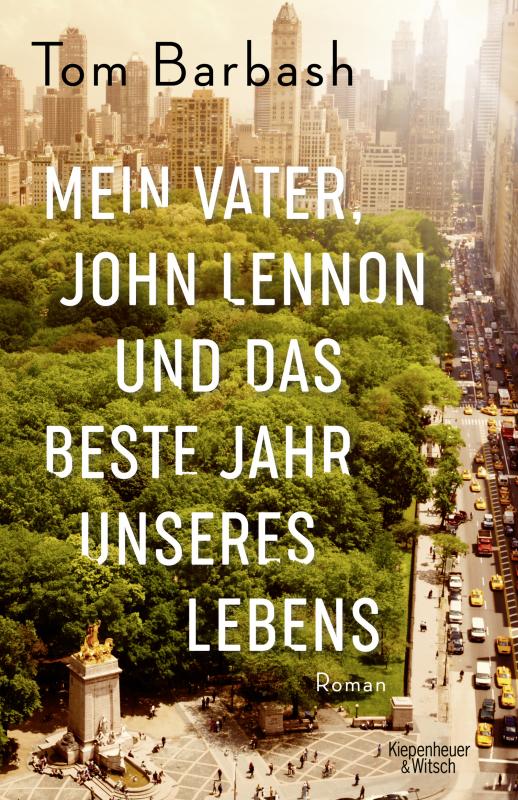 Cover-Bild Mein Vater, John Lennon und das beste Jahr unseres Lebens