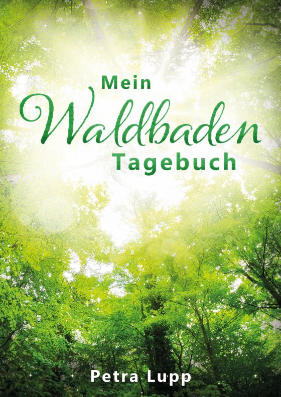Cover-Bild Mein Waldbaden Tagebuch
