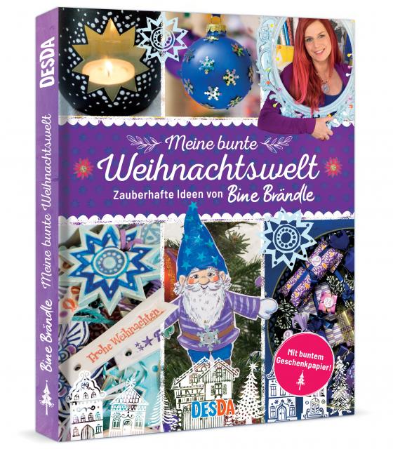 Cover-Bild Meine bunte Weihnachtswelt:Zauberhafte Ideen von Bine Brändle
