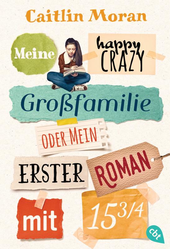 Cover-Bild Meine happy crazy Großfamilie oder Mein erster Roman mit 15 3/4