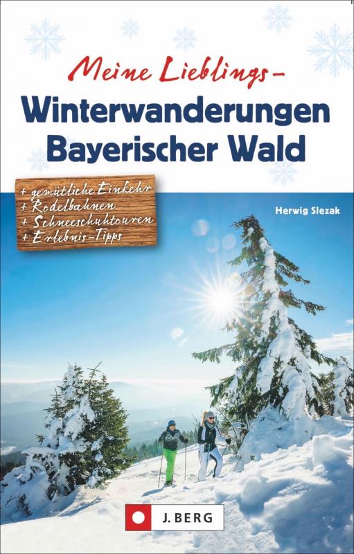 Cover-Bild Meine Lieblings-Winterwanderungen Bayerischer Wald