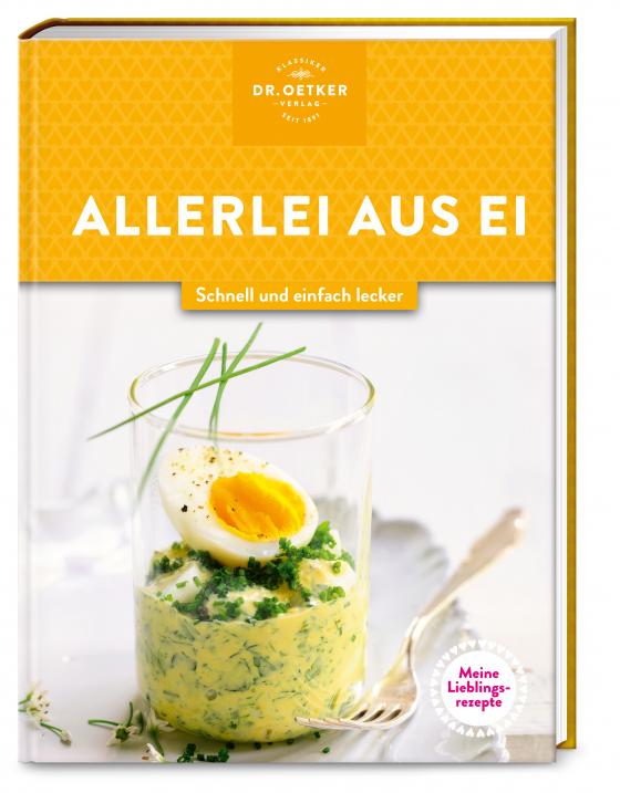 Cover-Bild Meine Lieblingsrezepte: Allerlei aus Ei