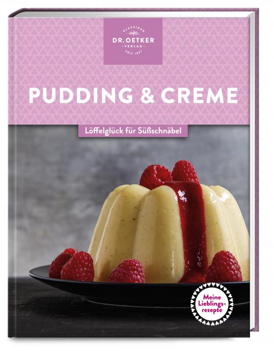 Cover-Bild Meine Lieblingsrezepte: Pudding & Creme