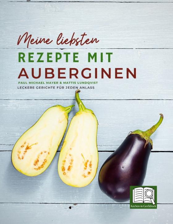 Cover-Bild Meine liebsten Rezepte mit Auberginen