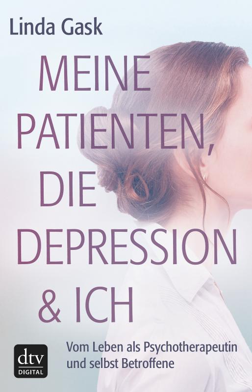 Cover-Bild Meine Patienten, die Depression & ich