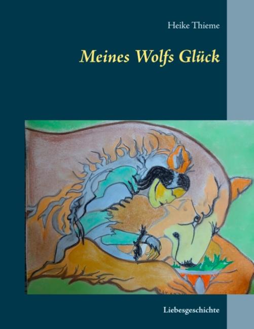 Cover-Bild Meines Wolfs Glück