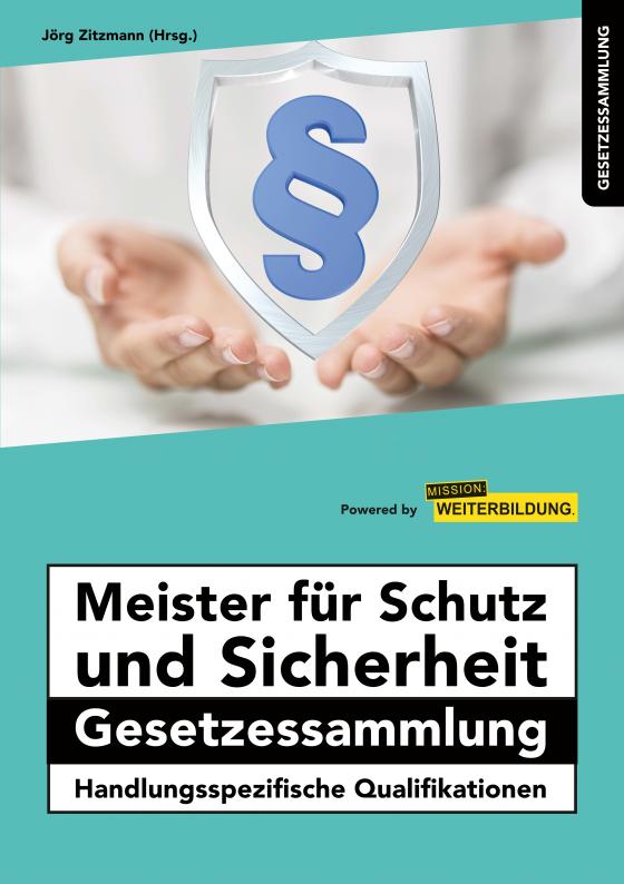 Cover-Bild Meister für Schutz und Sicherheit Gesetzessammlung – Handlungsspezifische Qualifikationen