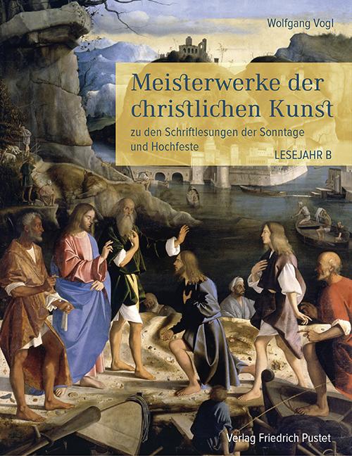 Cover-Bild Meisterwerke der christlichen Kunst. Lesejahr B