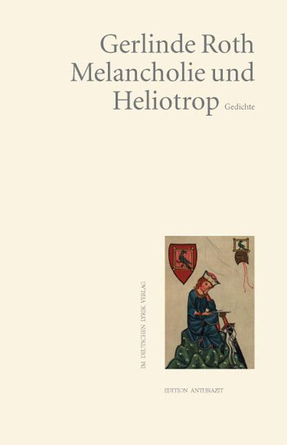 Cover-Bild Melancholie und Heliotrop