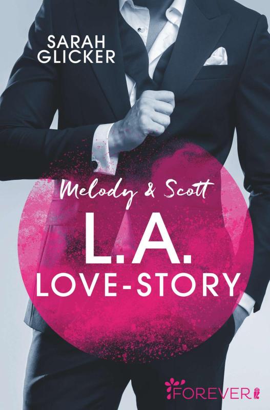Cover-Bild Melody & Scott – L.A. Love Story